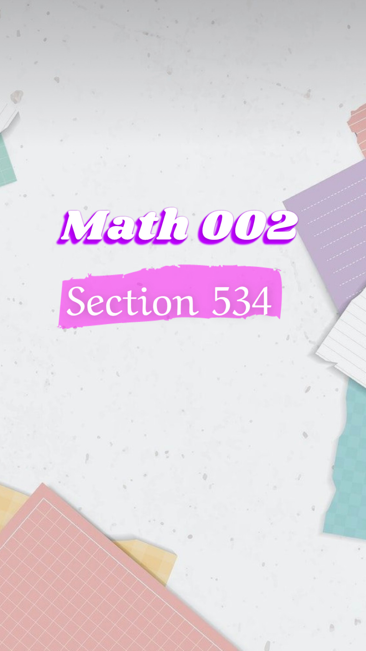 Preparatory Mathematics II ( MATH002 - Section  534 )