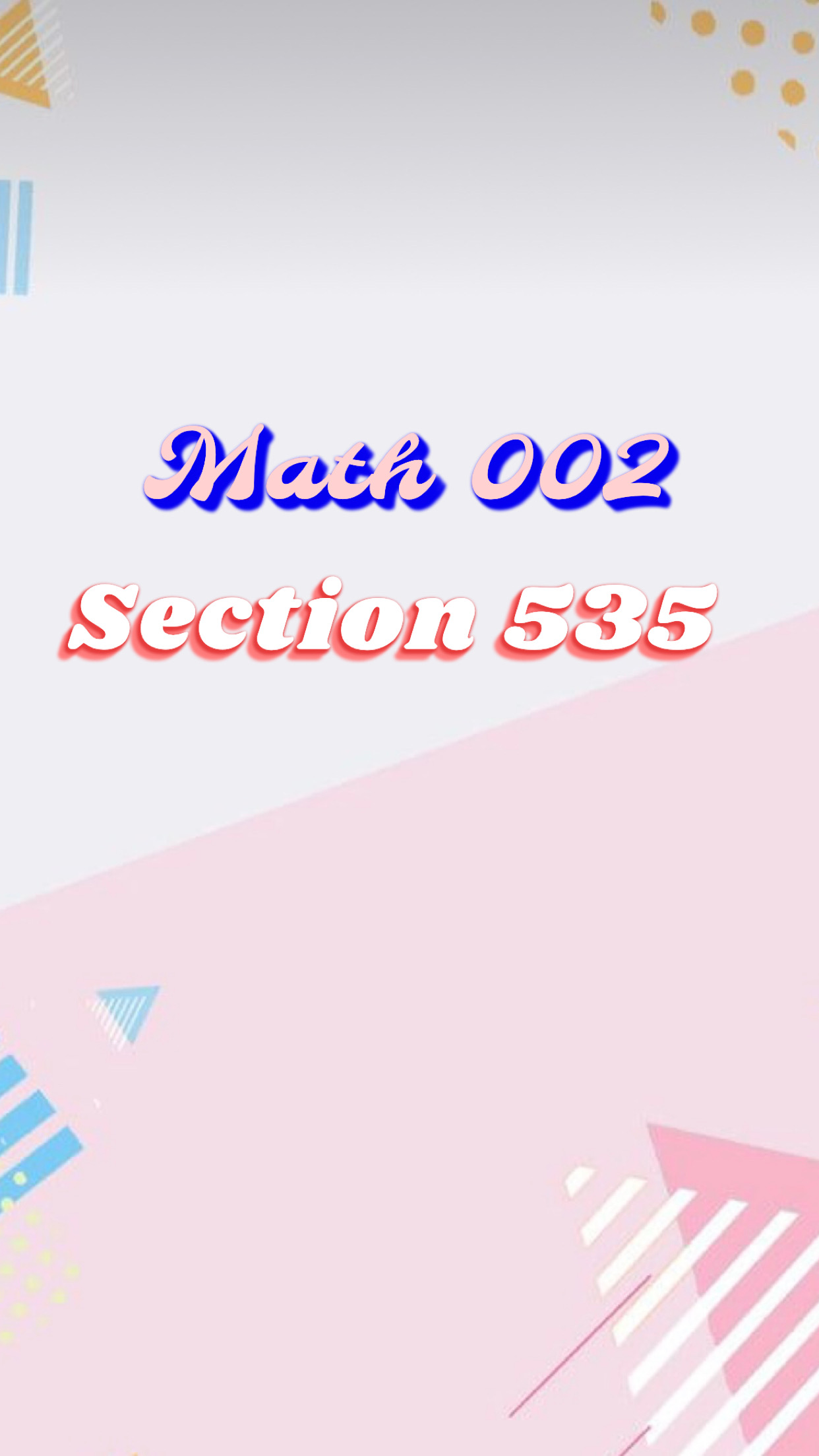 Preparatory Mathematics II ( MATH002 - Section  535 )